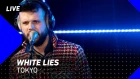 White Lies - Tokyo  | 3FM Live