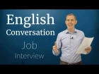 English Conversation: Job Interview