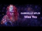 Gabrielle Aplin - Miss You (Official Lyric Video)