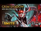 SMITE - New Skin for Nox - Grim Shadow