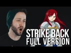 STRIKE BACK -  FULL English OP Cover (Fairy Tail Opening 16) by Jonathan Young feat. Ahren Gray