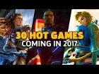 Games We Are Excited to Play in 2017