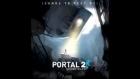 Portal 2 OST (Full 3 Parts)