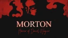 MORTON - Horror of Daniel Wagner (feat. Tatiana Shmayluk)