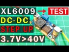 Повышающий модуль XL6009 | Тест DC-DC Step UP