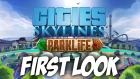 Cities: Skylines Parklife - First Look
