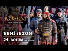 Muhteşem Yüzyıl Kösem - Yeni Sezon 24.Bölüm (54.Bölüm)