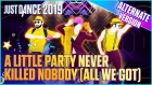 Just Dance 2019: A Little Party Never Killed Nobody (All We Got) - Alternate | Official Track [US]