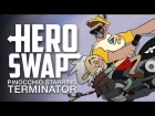 Терминатор в роли Пиноккио - Hero Swap