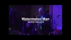 Herbie Hancock "Watermelon Man" (Edinorock cover)