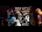 PROOF Battle - Moroz vs Nagat | ТОП-8 | 1 СЕЗОН