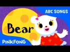 B | Bear | ABC Alphabet Songs | Phonics | PINKFONG Songs for Children