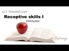 CELTA - Teaching receptive skills 1