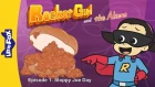 Rocket Girl & the Aliens 1 | Sloppy Joe Day | Superheros | Little Fox | Animated Stories