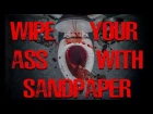 Bounding Innards - Wipe Your Ass With Sandpaper! (Lyric Video)