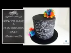 How to make a 'Back to School' Chalkboard Cake from Creative Cakes by Sharon