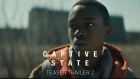 CAPTIVE STATE - Official Teaser Trailer 2 [HD] - In Theaters March 2019