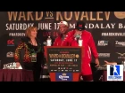 SERGEY KOVALEV MEETS WITH PRESS AFTER HIS LOSS TO WARD, KATHY DUVA ERUPTS ON WARD FANS