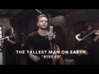 The Tallest Man On Earth - “Rivers” (Ft. yMusic)