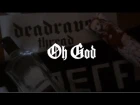 Dead Rave - Oh God (Syring "A" Remix) (prod. HELLABLAZE)