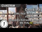 Cookiezi | S3RL feat Mixie Moon - FriendZoned [Slayed's Extreme] +HD,DT 99.75% 629pp #1 | Livestream