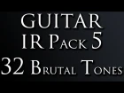Killer Guitar Tones - IR Pack 5 - 32 brutal tones