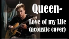 Queen-Love of my life (acoustic cover)