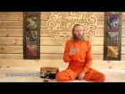 Йога и медитация для начинающих. Обучающее видео № 6. ПЕНИЕ МАНТРЫ. +50% К КАЧЕСТВУ МЕДИТАЦИИ