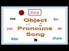 How To Teach Object Pronouns -- Fun Object Pronouns Song