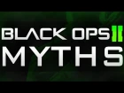 Black Ops 2 Myths Episode 24