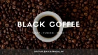JAZZ MUSIC / LOUNGE MUSIC -  "Black Coffee"