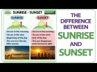 Sunrise vs. Sunset - What is the difference?
