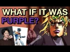 The Dio Brando Show | What if it was PURPLE?