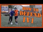 1v1 Defending ~ Learn Basic & Advanced Techniques! + Online Soccer Academy