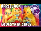 Equestria Girls: Applejack Rainbow Rocks - My Little Pony MLP