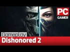 Dishonored 2 gameplay with developer Arkane Studios!