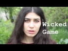 Chris Isaak - Wicked Game (cover by Malika Atabi)