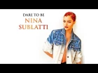 Nina Sublatti - " Dare To Be Nina Sublatti " ( FULL ALBUM )