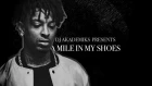 A Mile In My Shoes: 21 Savage (Episode 1)