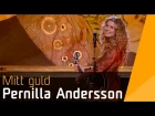 Швеция 2016: Pernilla Andersson - Mitt Guld; 1-й полуфинал отбора «Melodifestivalen»