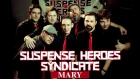 SUSPENSE HEROES SYNDICATE - Mary