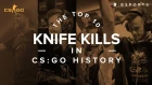 The Top 10 Knife Kills in CS:GO History