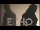 KaeN feat. Ewa Farna - Echo [Official Music Video]