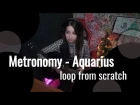 Metronomy - Aquarius // Юля Кошкина