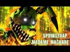 FNAF / SFM| The Rotten Dream |Springtrap - Madame Macabre