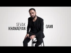 Sevak Khanagyan - Qami (Official Audio) Depi Evratesil 2018