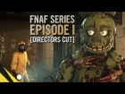 [sfm_gls] Five Nights at Freddy’s Series (Episode 1) [Directors Cut] | FNAF Animation