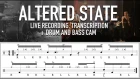 Altered State - Live Transcription + Drum and Bass Cam - Dexter Moore + Nick Bukey