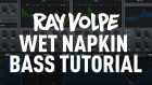 RAY VOLPE - ‘WET NAPKIN BASS TUTORIAL’