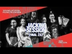 JACKING SESSION | House 2x2 FINAL -Татьяна Латыпова & Полина Толстихина vs Mrs.Carl & Xose (win)